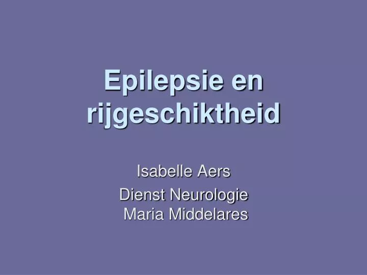 epilepsie en rijgeschiktheid