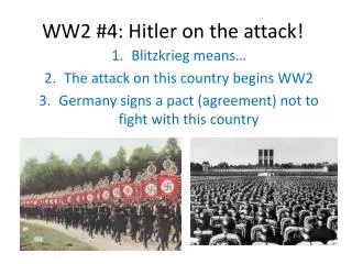 WW2 #4: Hitler on the attack!