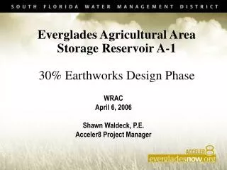 Everglades Agricultural Area Storage Reservoir A-1 30% Earthworks Design Phase