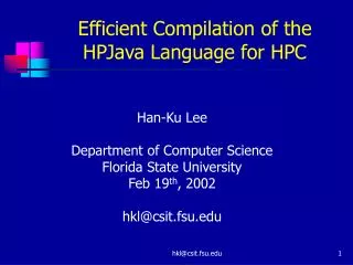 Efficient Compilation of the HPJava Language for HPC
