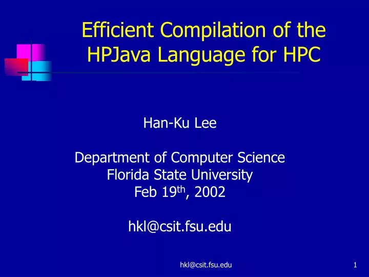 han ku lee department of computer science florida state university feb 19 th 2002 hkl@csit fsu edu