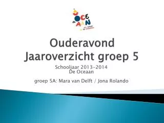 ouderavond jaaroverzicht groep 5