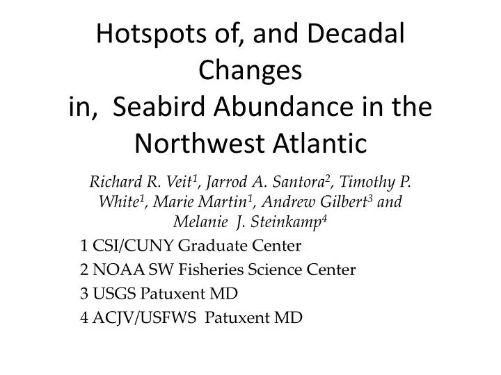 hotspots of and decadal changes in seabird abundance in the northwest atlantic