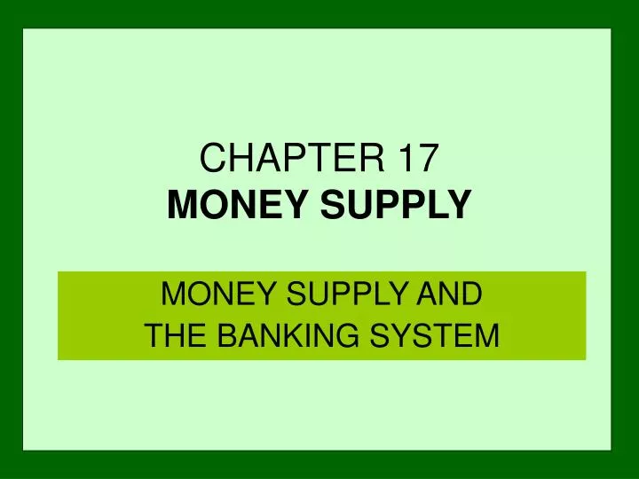 chapter 17 money supply