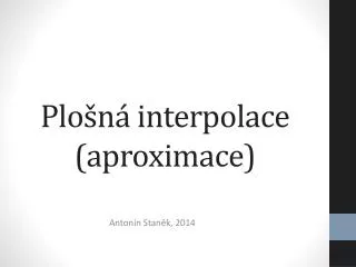 plo n interpolace aproximace