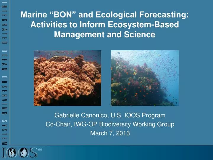 marine bon and ecological forecasting activities to inform ecosystem based management and science