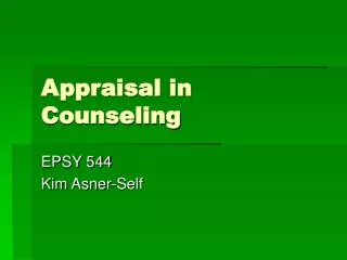 Appraisal in Counseling