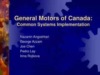 General Motors of Canada: Common Systems Implementation