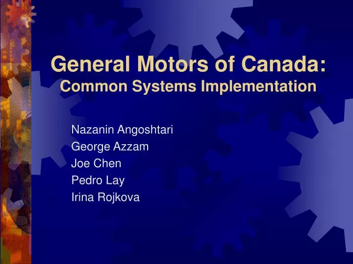general motors of canada common systems implementation