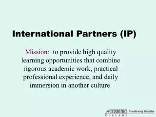 International Partners (IP)