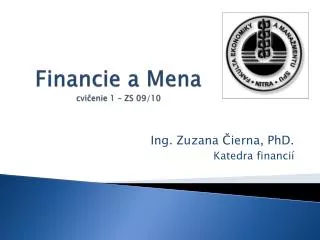 financie a mena cvi enie 1 zs 09 10