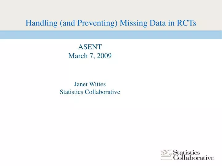 handling and preventing missing data in rcts