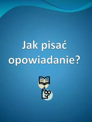 jak pisa opowiadanie
