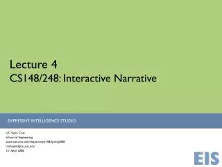 Lecture 4 CS148/248: Interactive Narrative