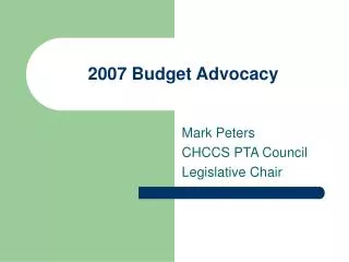 2007 Budget Advocacy