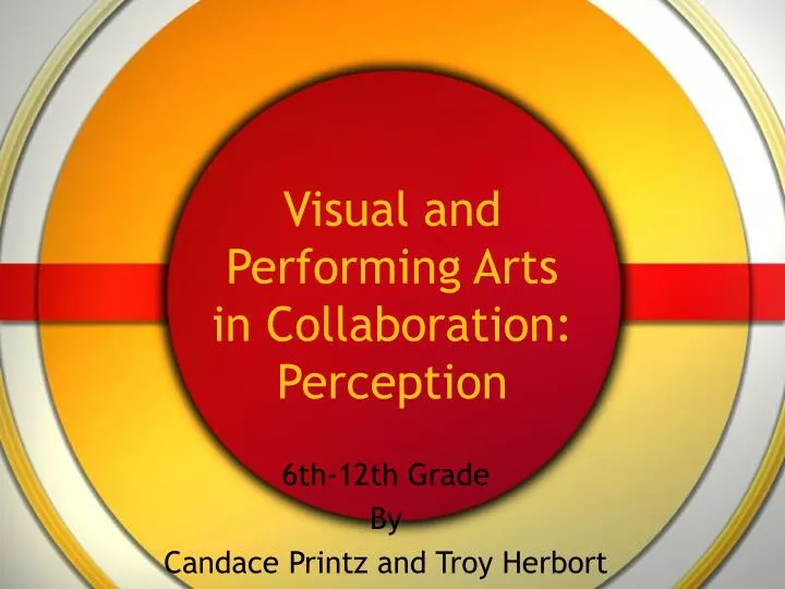 visual and performing arts in collaboration perception