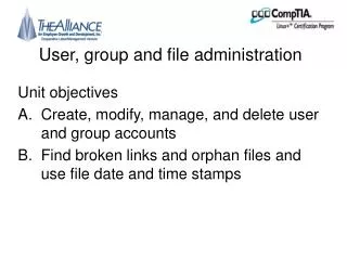 User, group and file administration