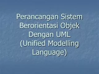 perancangan sistem berorientasi objek dengan uml unified modelling language