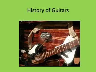 History of Guitars