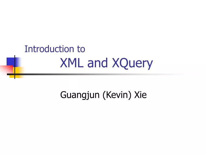 introduction to xml and xquery