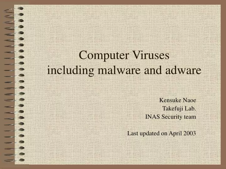 computer viruses including malware and adware