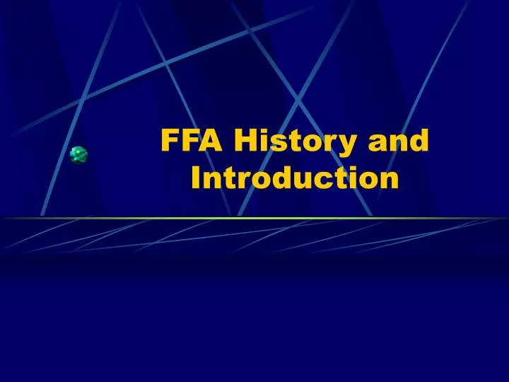 ffa history and introduction