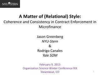 February 9, 2013 Organization Science Winter Conference XIX Steamboat, CO