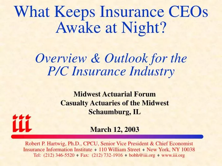 what keeps insurance ceos awake at night overview outlook for the p c insurance industry