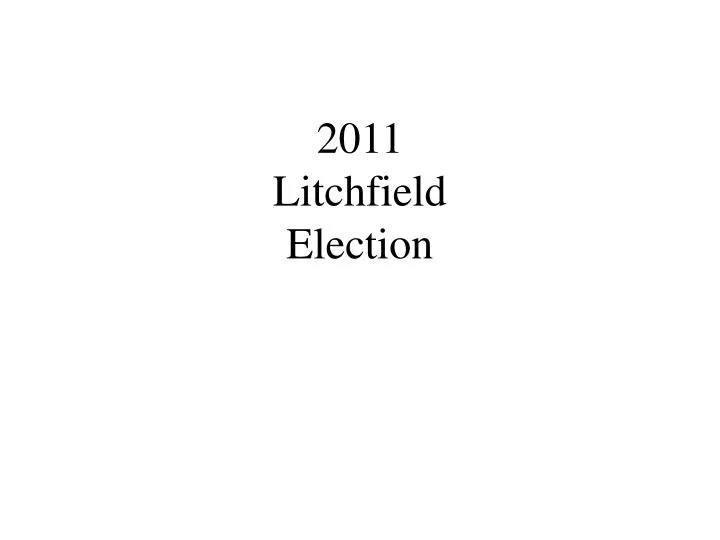 2011 litchfield election