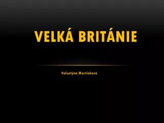 velk brit nie
