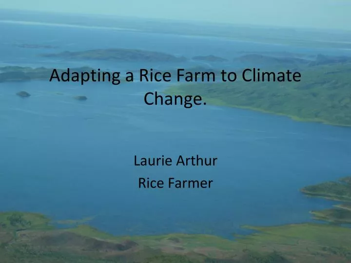 adapting a rice farm to climate change