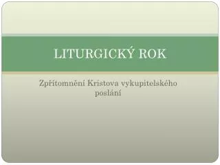 liturgick rok