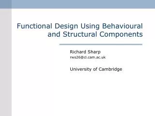 Functional Design Using Behavioural and Structural Components