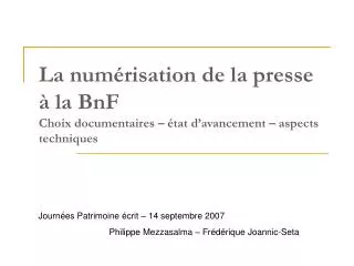 la num risation de la presse la bnf choix documentaires tat d avancement aspects techniques