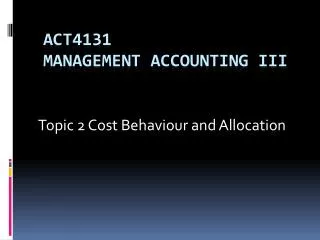 ACT4131 Management Accounting III