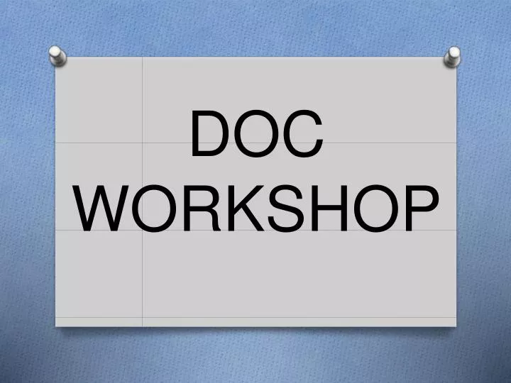 doc workshop