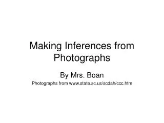 Making Inferences from Photographs