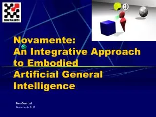 Novamente: An Integrative Approach to Embodied Artificial General Intelligence