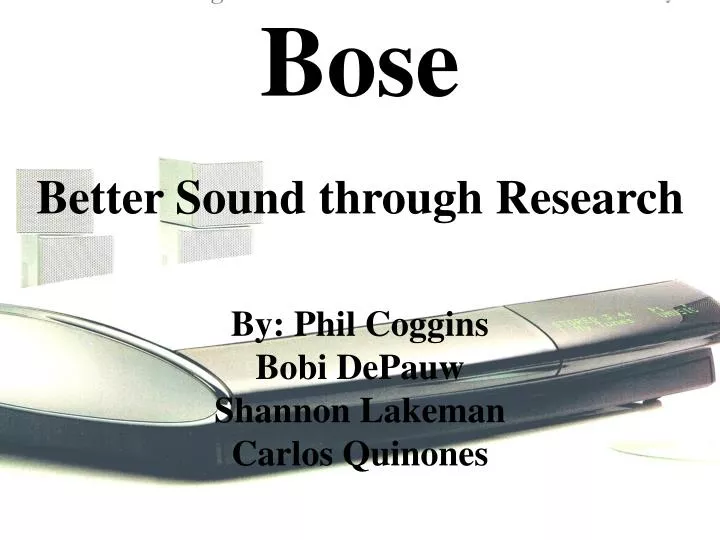 bose better sound through research