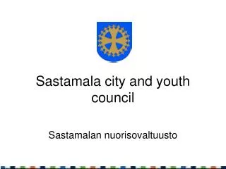 Sastamala city and youth council