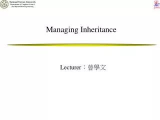 managing inheritance