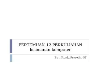 pertemuan 1 2 perkuliahan keamanan komputer