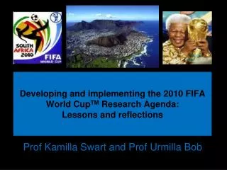 Developing and implementing the 2010 FIFA World Cup TM Research Agenda: Lessons and reflections