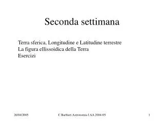 seconda settimana