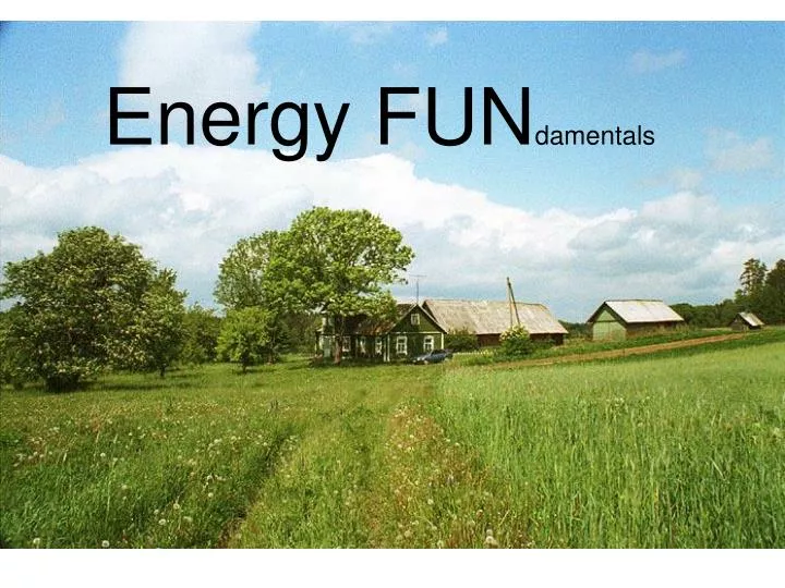 energy fun damentals