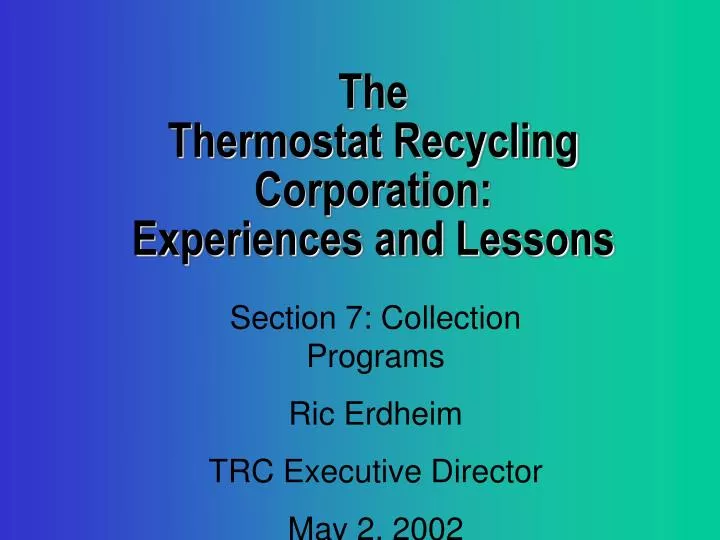 the thermostat recycling corporation experiences and lessons