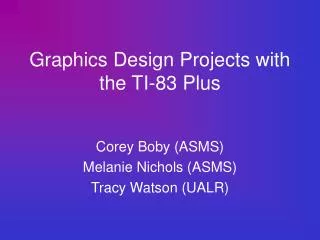 Graphics Design Projects with the TI-83 Plus