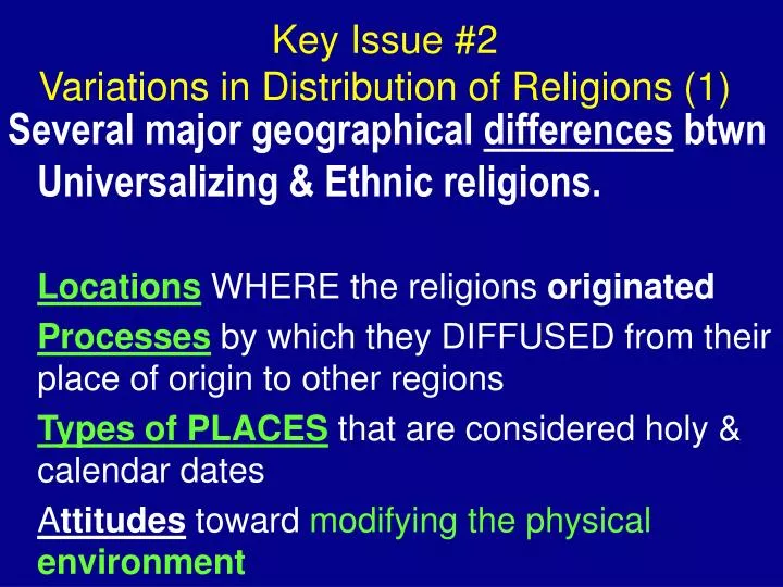 key issue 2 variations in distribution of religions 1