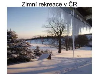 zimn rekreace v r