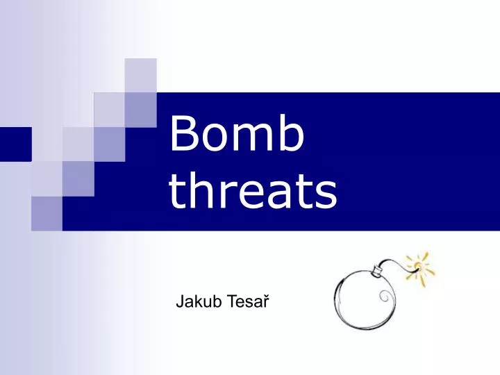 bomb threats